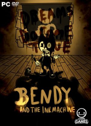 Bendy and the Ink Machine: Complete Edition