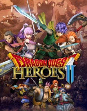 Dragon Quest Heroes II: Explorer's Edition