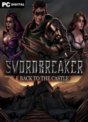 Swordbreaker: Back to The Castle