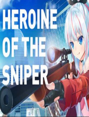 Heroine of the Sniper