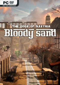 Bloody Sand: The Gods Of Assyria