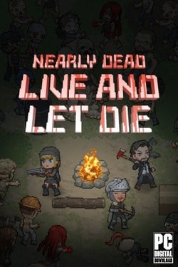 Nearly Dead - Live and Let Die