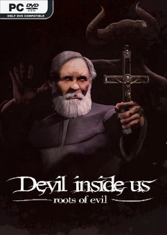 Devil Inside Us: Roots of Evil