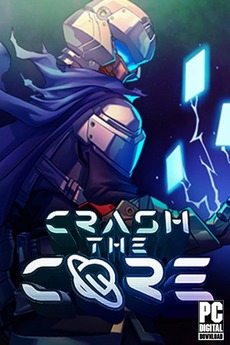 Crash The Core