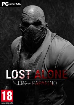 Lost Alone Ep.2 - Paparino