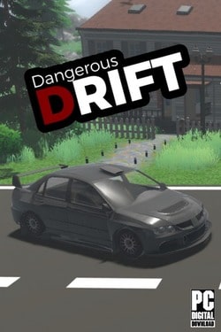 Dangerous Drift