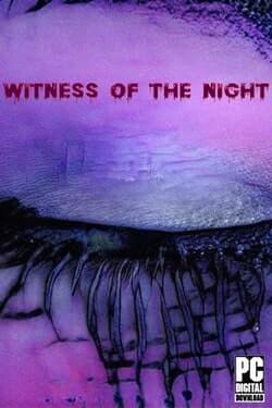 Witness of the Night