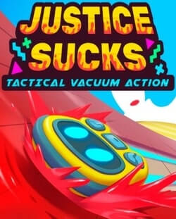 Justice Sucks: Tactical Vacuum Action