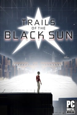 Trails of the Black Sun