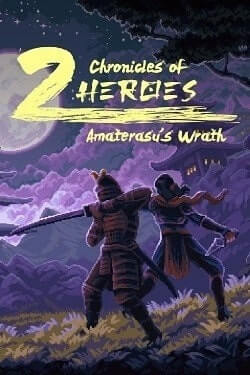 Chronicles of 2 Heroes: Amaterasu's Wrat