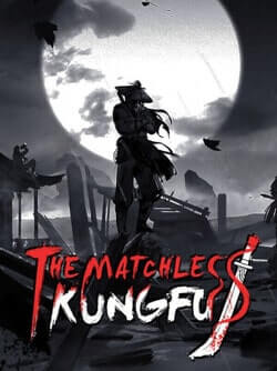 The Matchless Kungfu