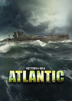 Victory at Sea Atlantic - World War II Naval Warfare
