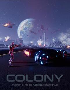 Colony: Part I The Moon Castle