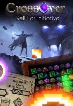 CrossOver: Roll For Initiative