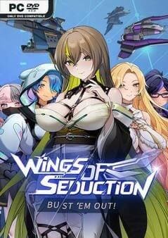 Wings of Seduction: Bust 'em out!