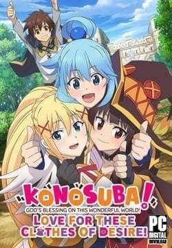 KONOSUBA - God's Blessing on this Wonderful World! Love For These Clothes Of Desire!