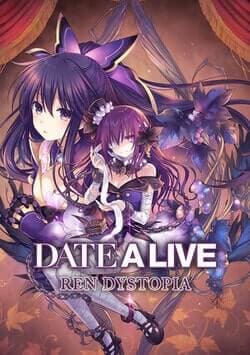 DATE A LIVE: Ren Dystopia