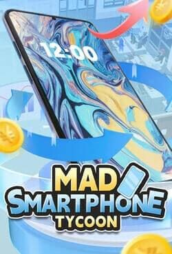 Mad Smartphone Tycoon