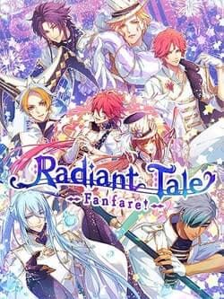 Radiant Tale -Fanfare!-