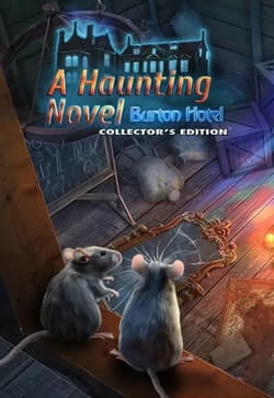 A Haunting Novel: Burton Hotel Collector's Edition