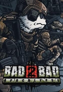 Bad 2 Bad: Apocalypse