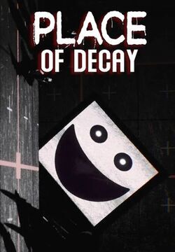 Place of Decay