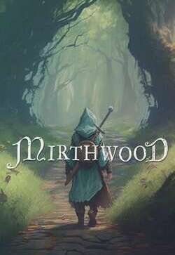 Mirthwood