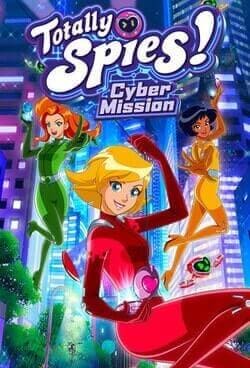 Totally Spies! - Cyber Mission