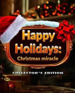 Happy Holidays: Christmas Miracle Collector's Edition