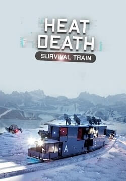 Heat Death: Survival Train